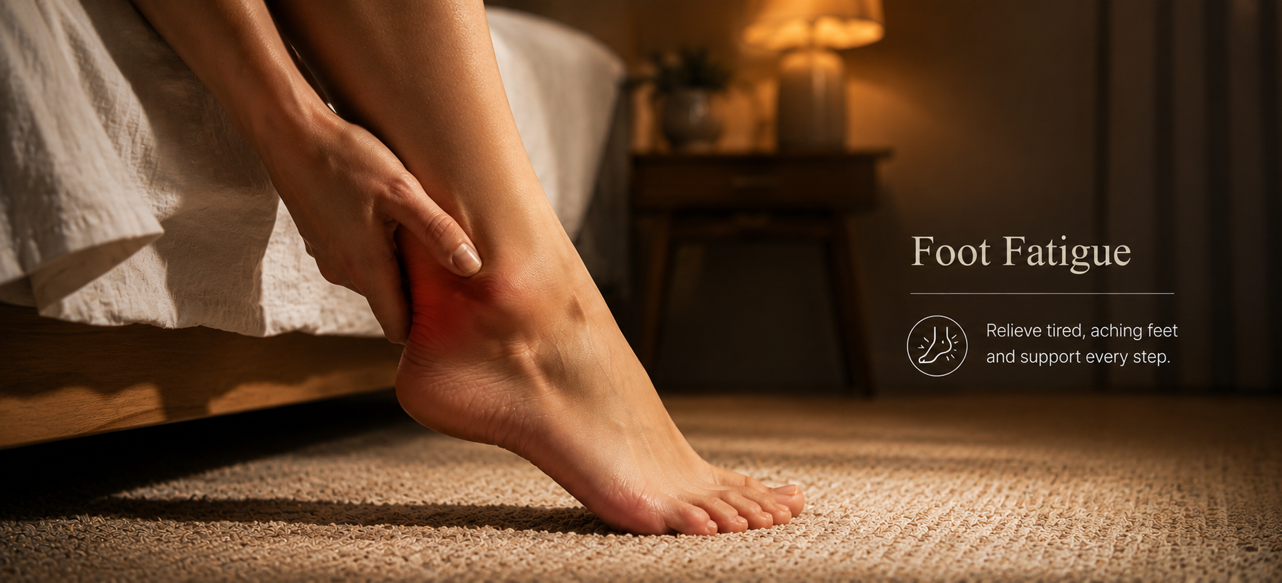 foot fatigue relief​