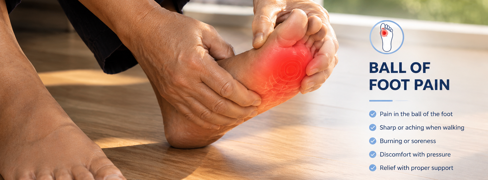 Person holding foot with ball of foot pain, showing symptoms and relief methods.